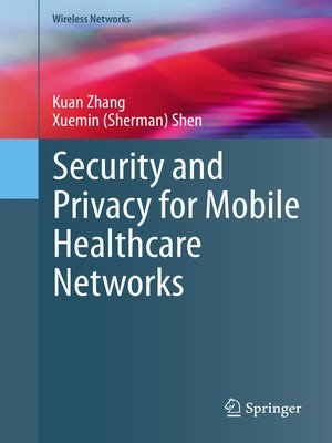 cover image of Security and Privacy for Mobile Healthcare Networks